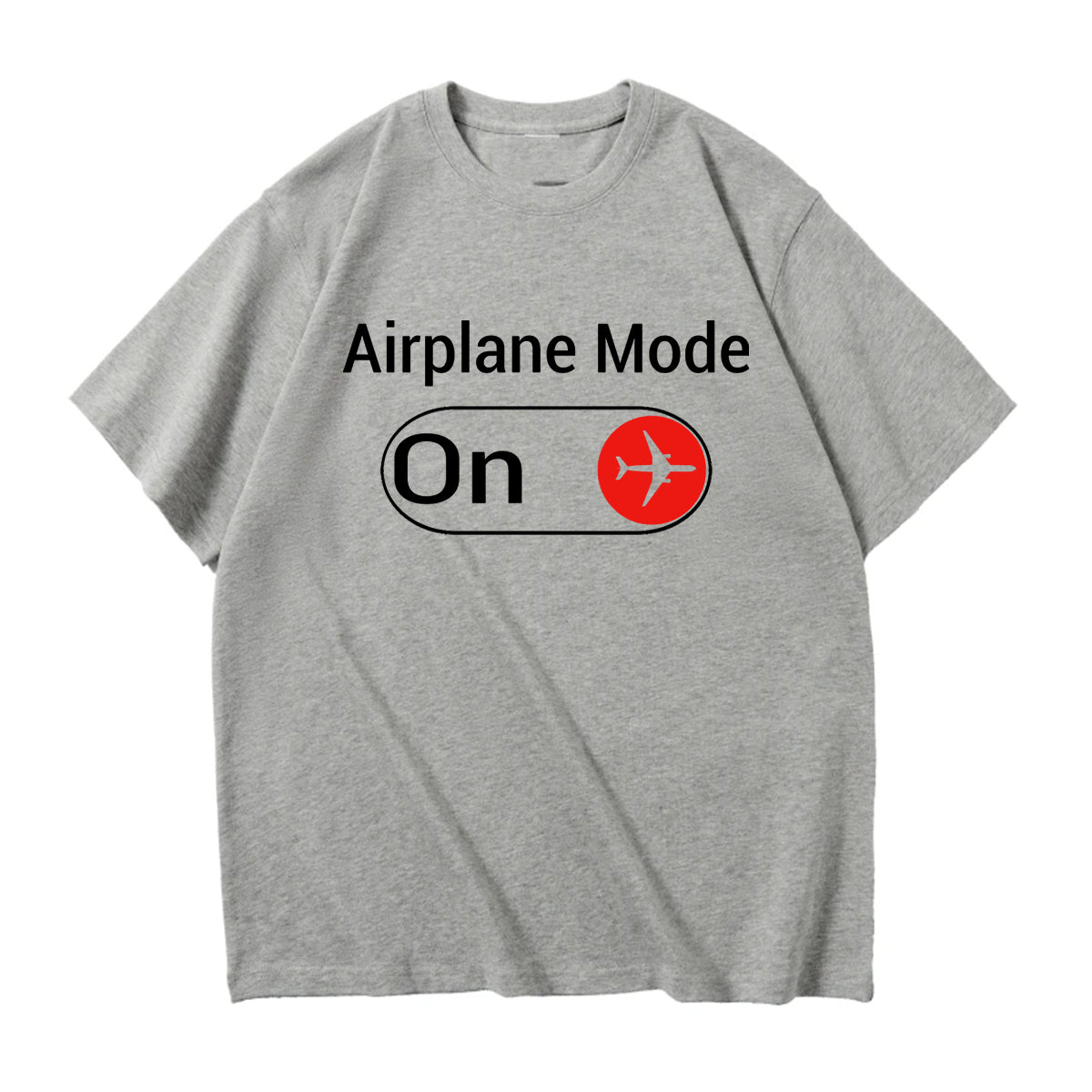 Airplane Mode On Designed Relax Fit T-Shirts