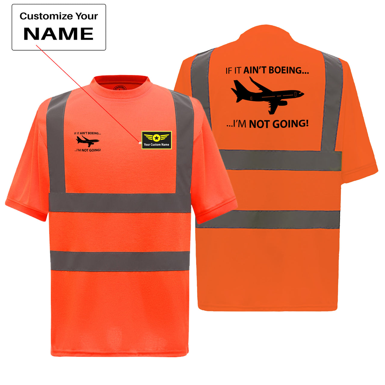 If It Ain't Boeing I'm Not Going! Designed Reflective T-Shirts