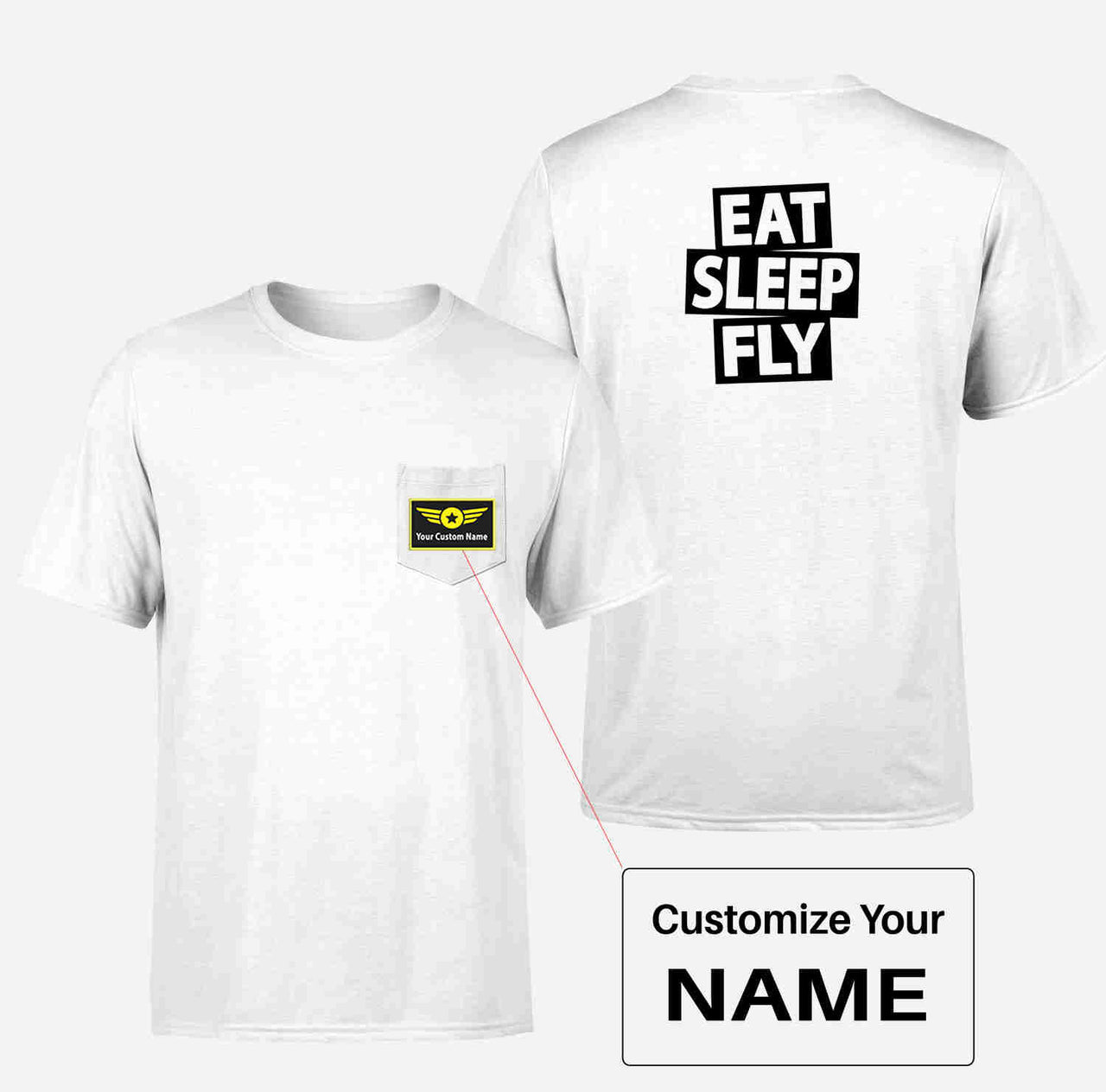 Eat Sleep Fly Designed Pocket T-Shirts