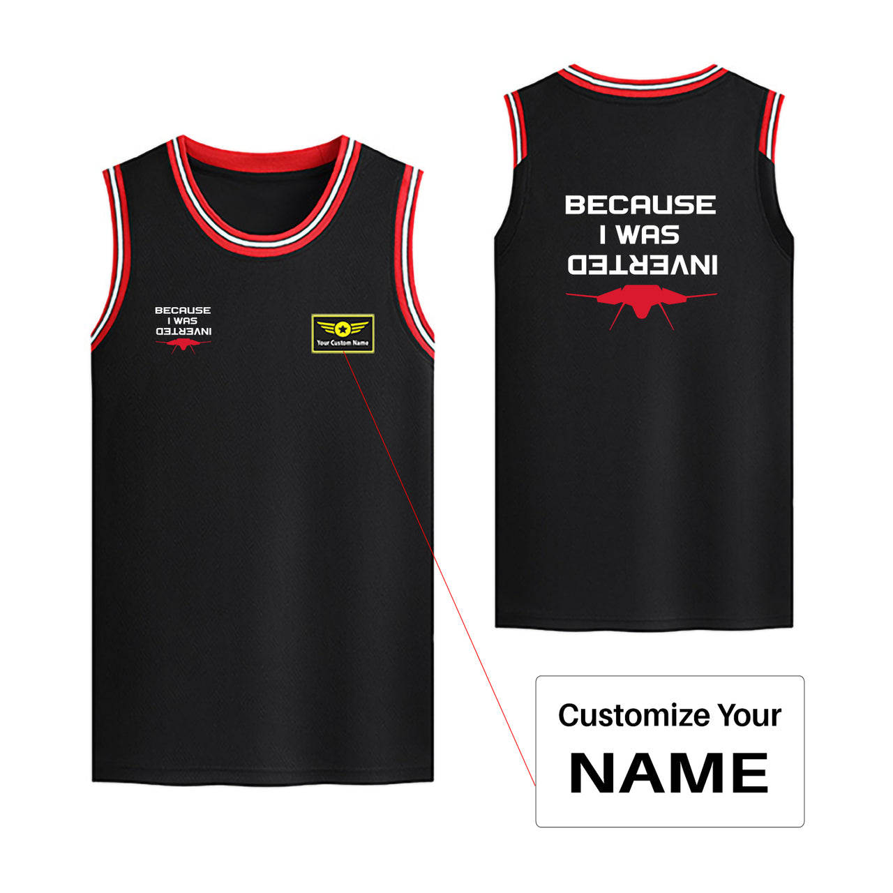 Because I was Inverted Designed Basketball Style Sports Tank Tops