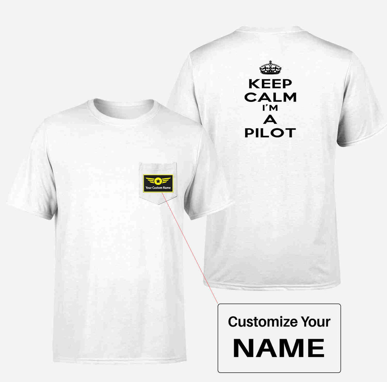 Keep Calm I'm a Pilot Designed Pocket T-Shirts