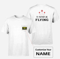 Thumbnail for I'D Rather Be Flying Designed Pocket T-Shirts