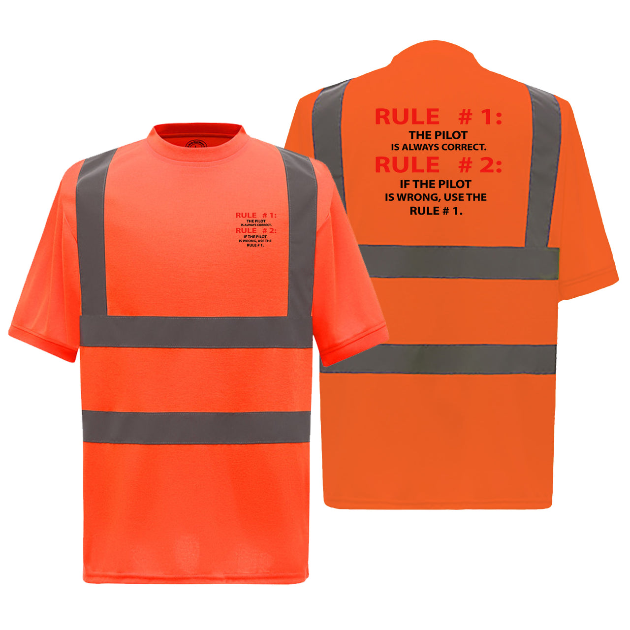 Rule 1 - Pilot is Always Correct Designed Reflective T-Shirts