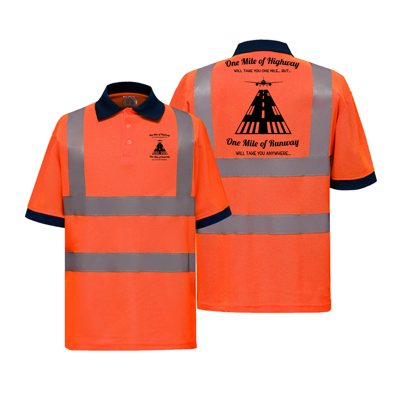 One Mile of Runway Will Take you Anywhere Designed Reflective Polo T-Shirts