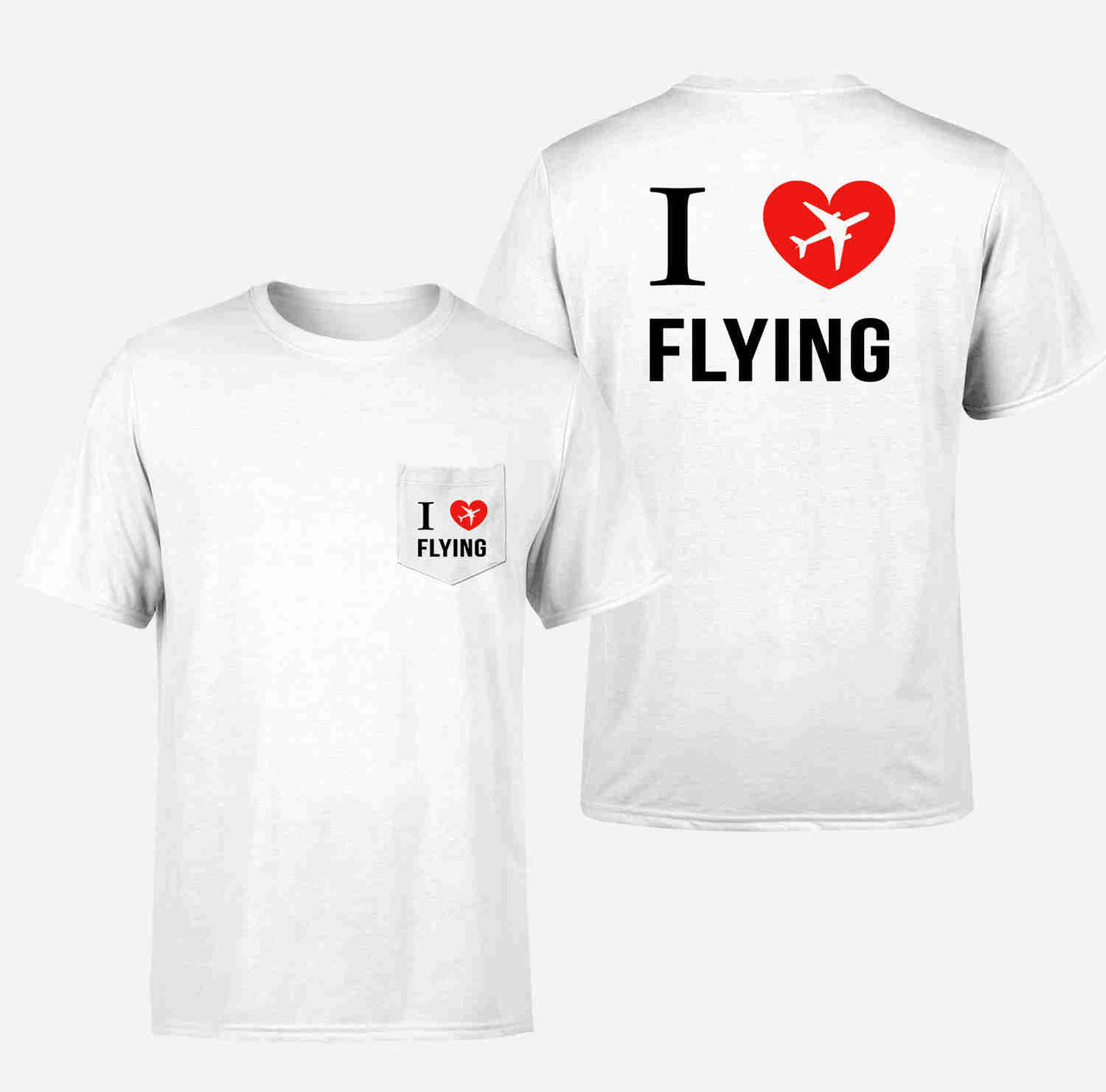 I Love Flying Designed Pocket T-Shirts