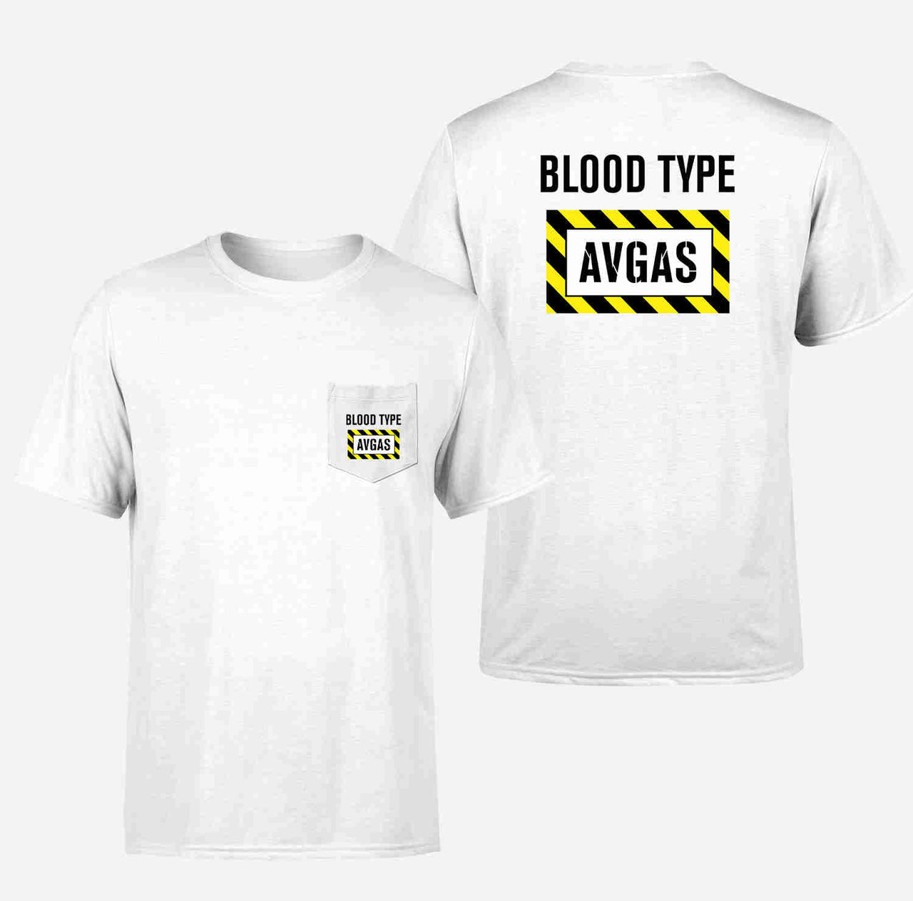 Blood Type AVGAS Designed Pocket T-Shirts