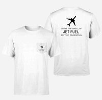 Thumbnail for I Love The Smell Of Jet Fuel In The Morning Designed Pocket T-Shirts