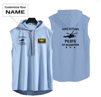 Thumbnail for People Fly Planes Pilots Fly Helicopters Designed Hooded Tank Tops