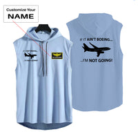 Thumbnail for If It Ain't Boeing I'm Not Going! Designed Hooded Tank Tops