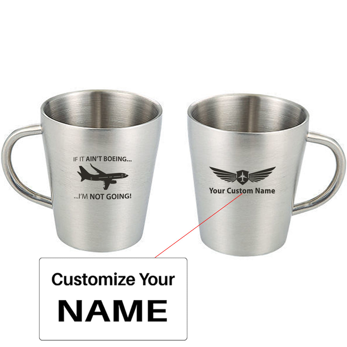 If It Ain't Boeing I'm Not Going! Designed Stainless Steel Coffee Mugs