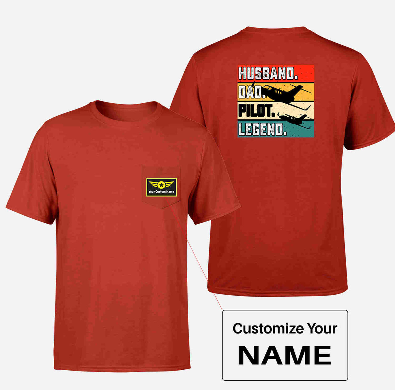 Husband & Dad & Pilot & Legend Designed Pocket T-Shirts