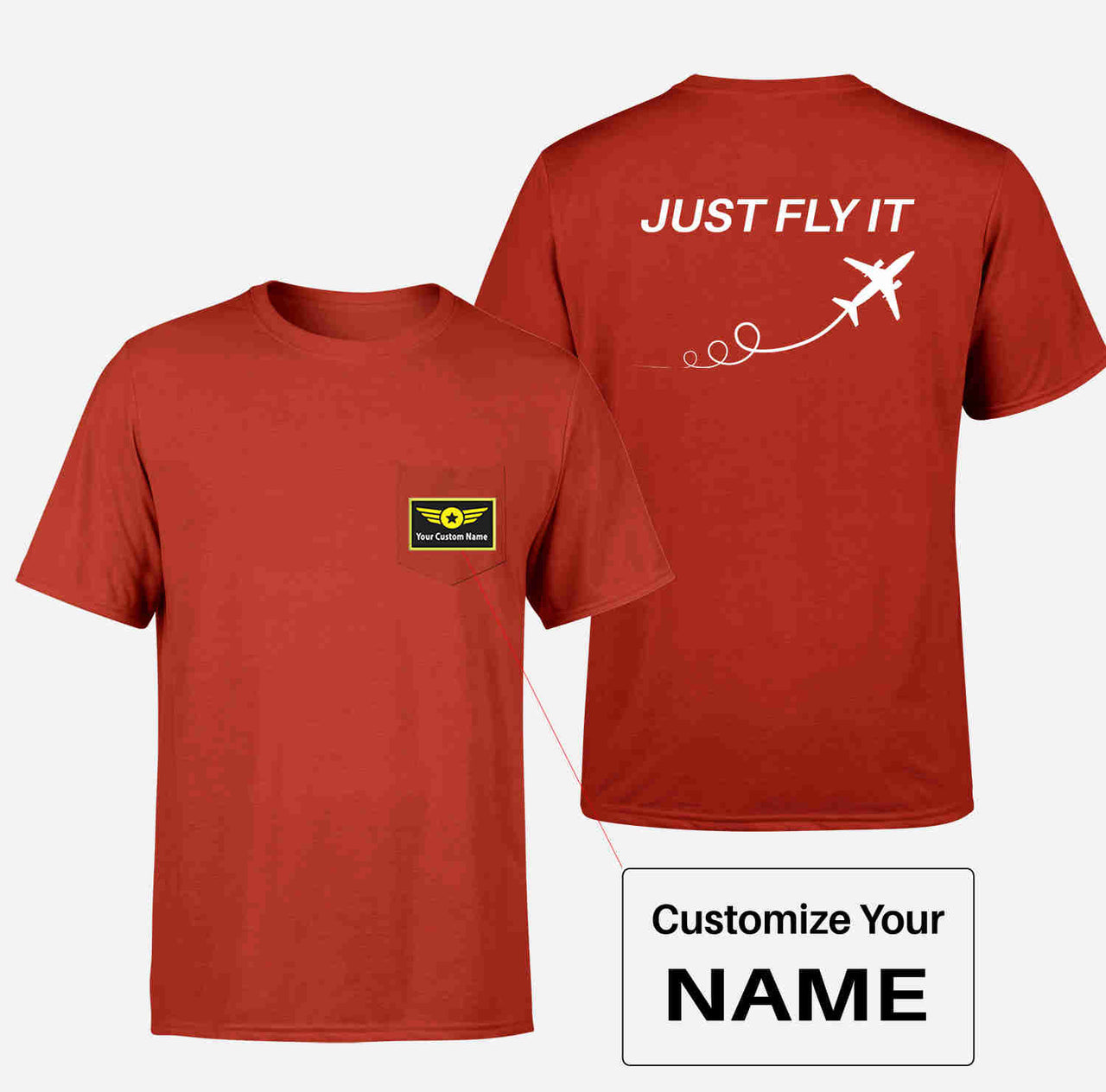 Just Fly It Designed Pocket T-Shirts