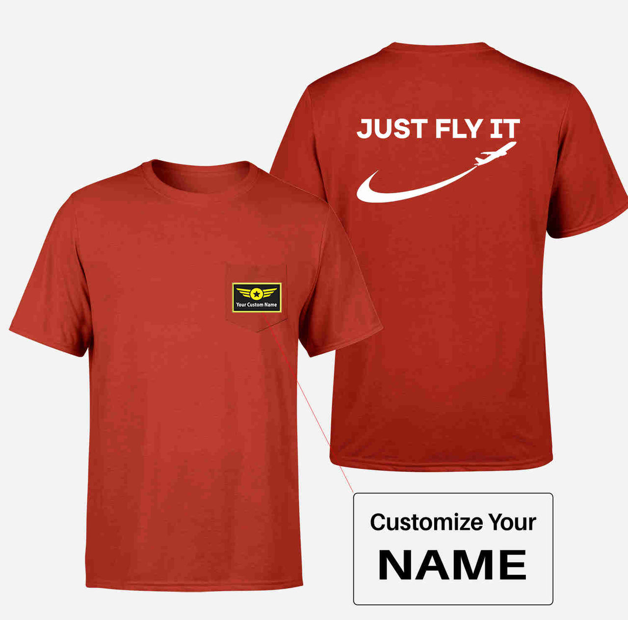 Just Fly It 2 Designed Pocket T-Shirts