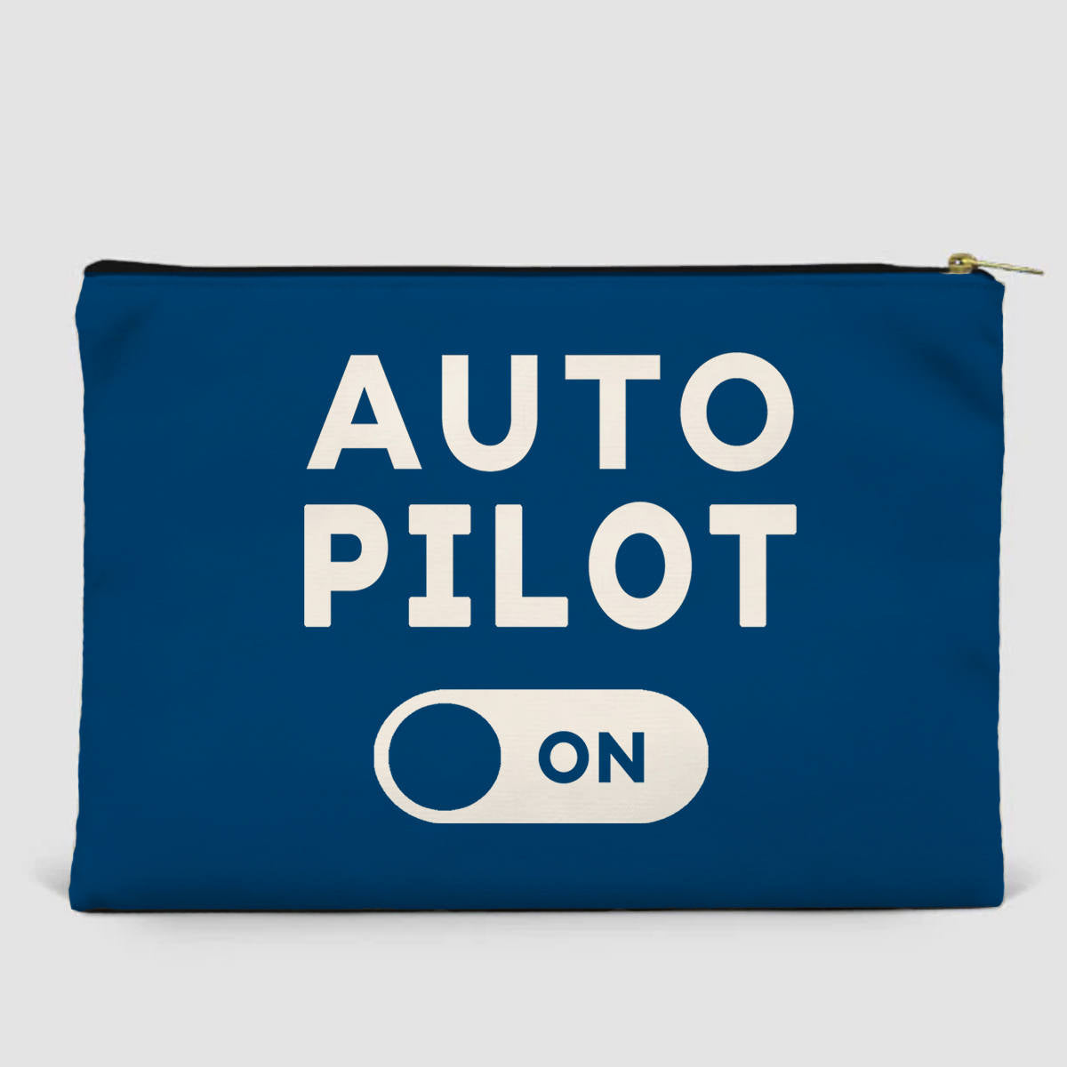 Auto Pilot ON Designed Zipper Pouch