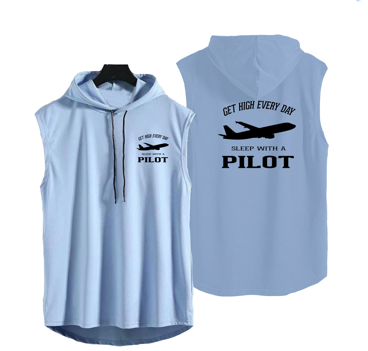 Get High Every Day Sleep With A Pilot Designed Hooded Tank Tops