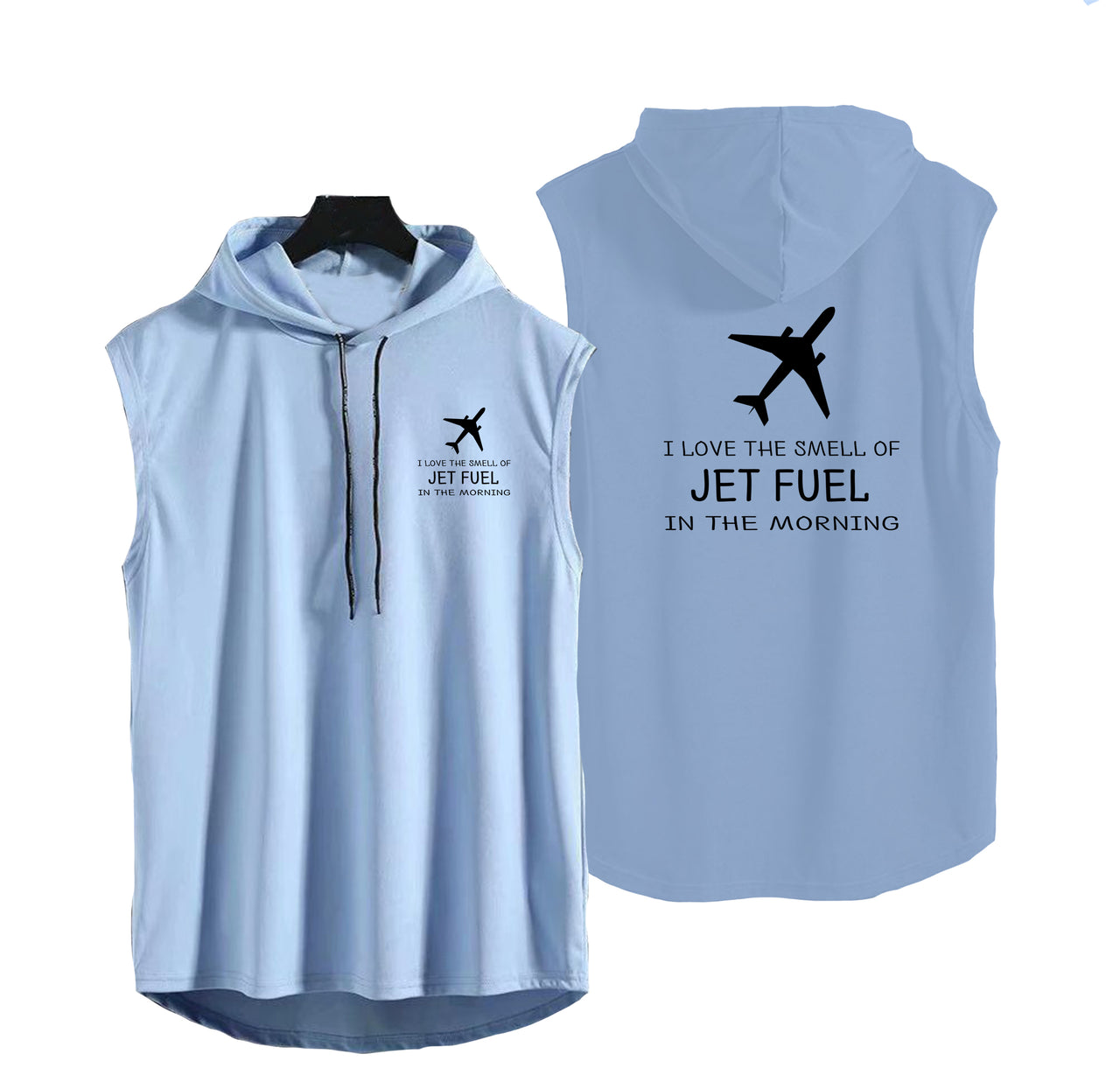 I Love The Smell Of Jet Fuel In The Morning Designed Hooded Tank Tops