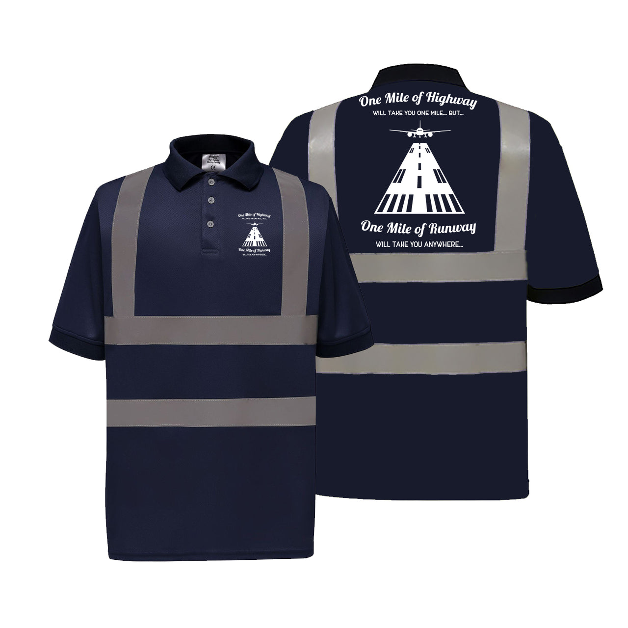 One Mile of Runway Will Take you Anywhere Designed Reflective Polo T-Shirts