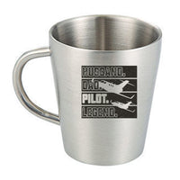 Thumbnail for Husband & Dad & Pilot & Legend Designed Stainless Steel Coffee Mugs