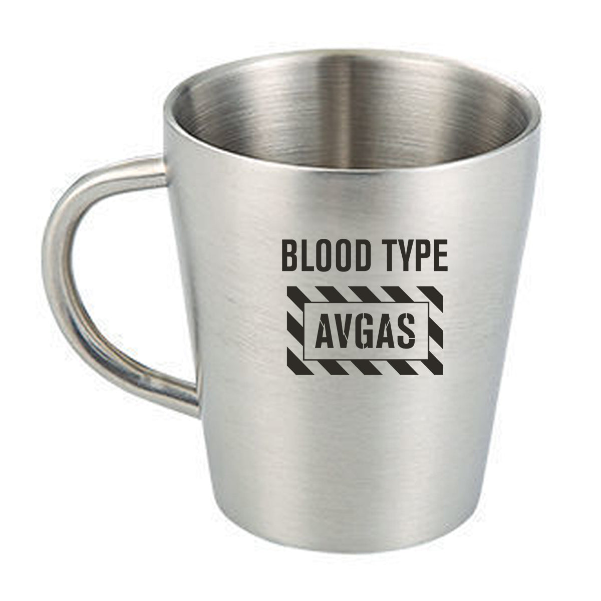 Blood Type AVGAS Designed Stainless Steel Coffee Mugs