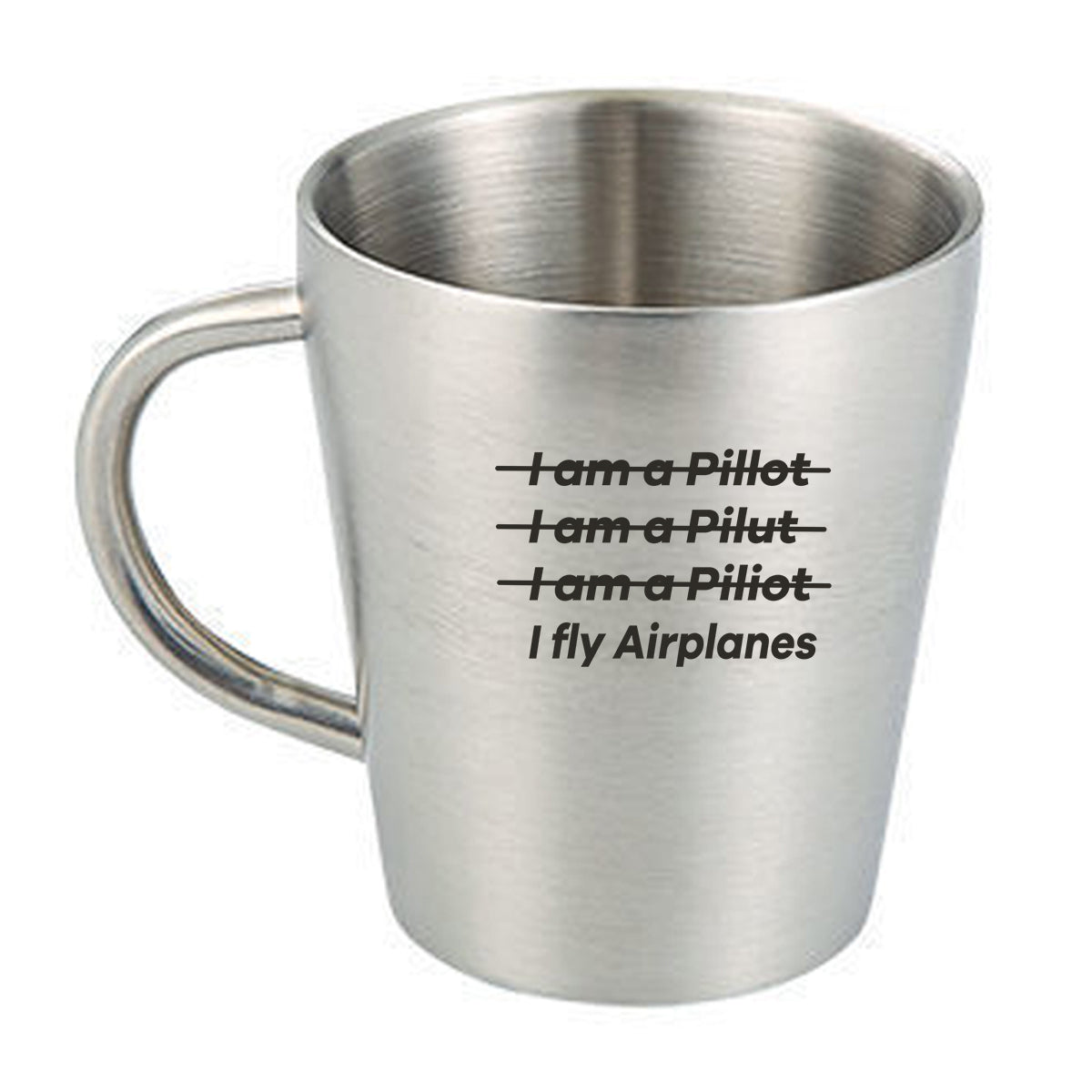 I Fly Airplanes Designed Stainless Steel Coffee Mugs