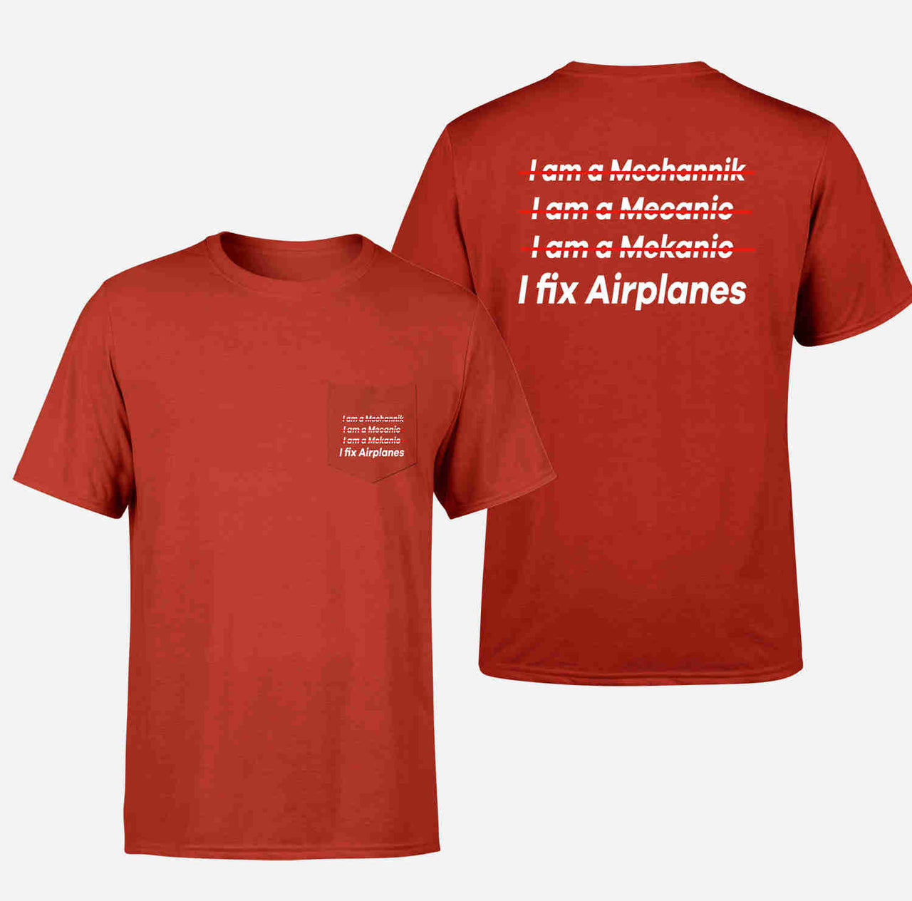 I Fix Airplanes Designed Pocket T-Shirts