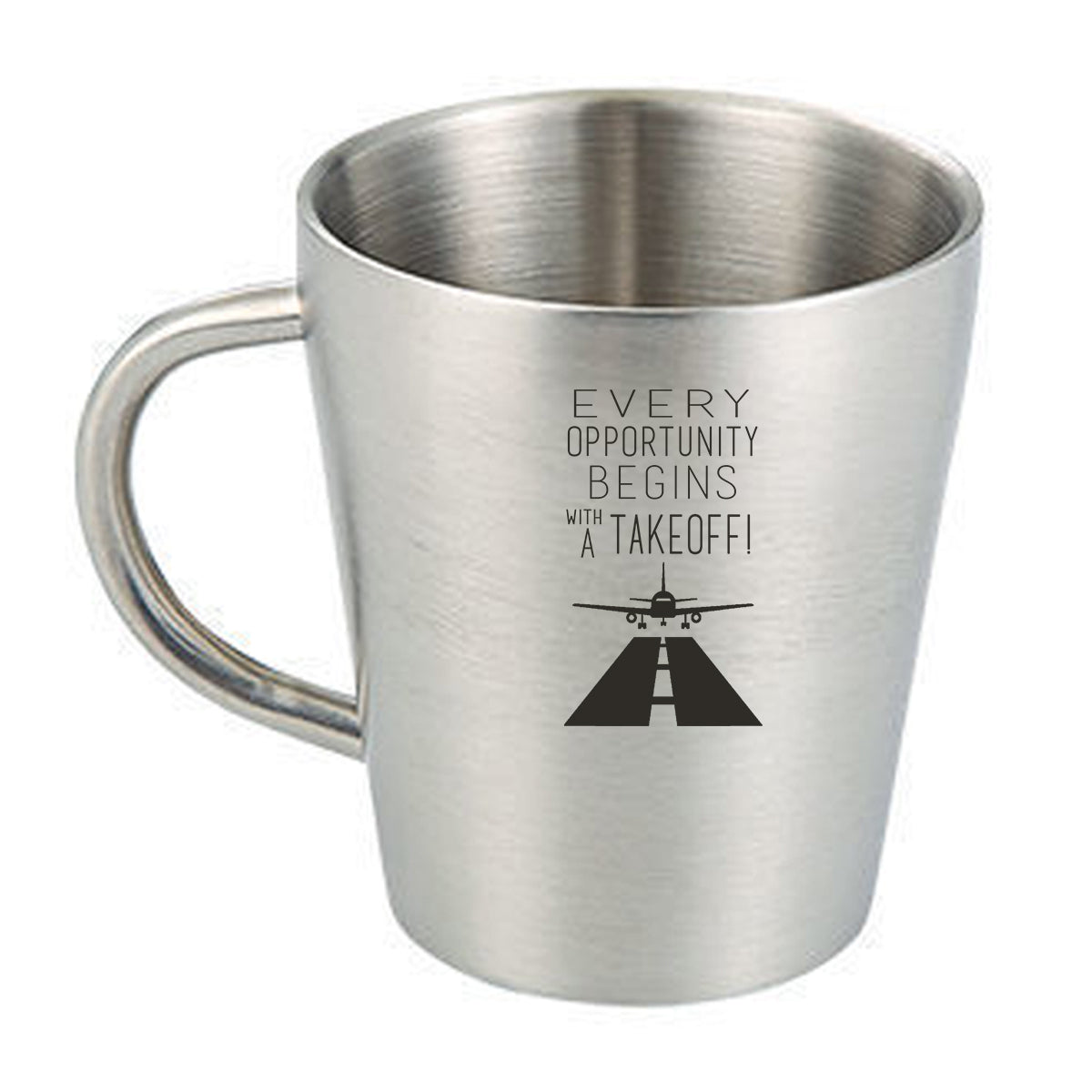 Every Opportunity Designed Stainless Steel Coffee Mugs