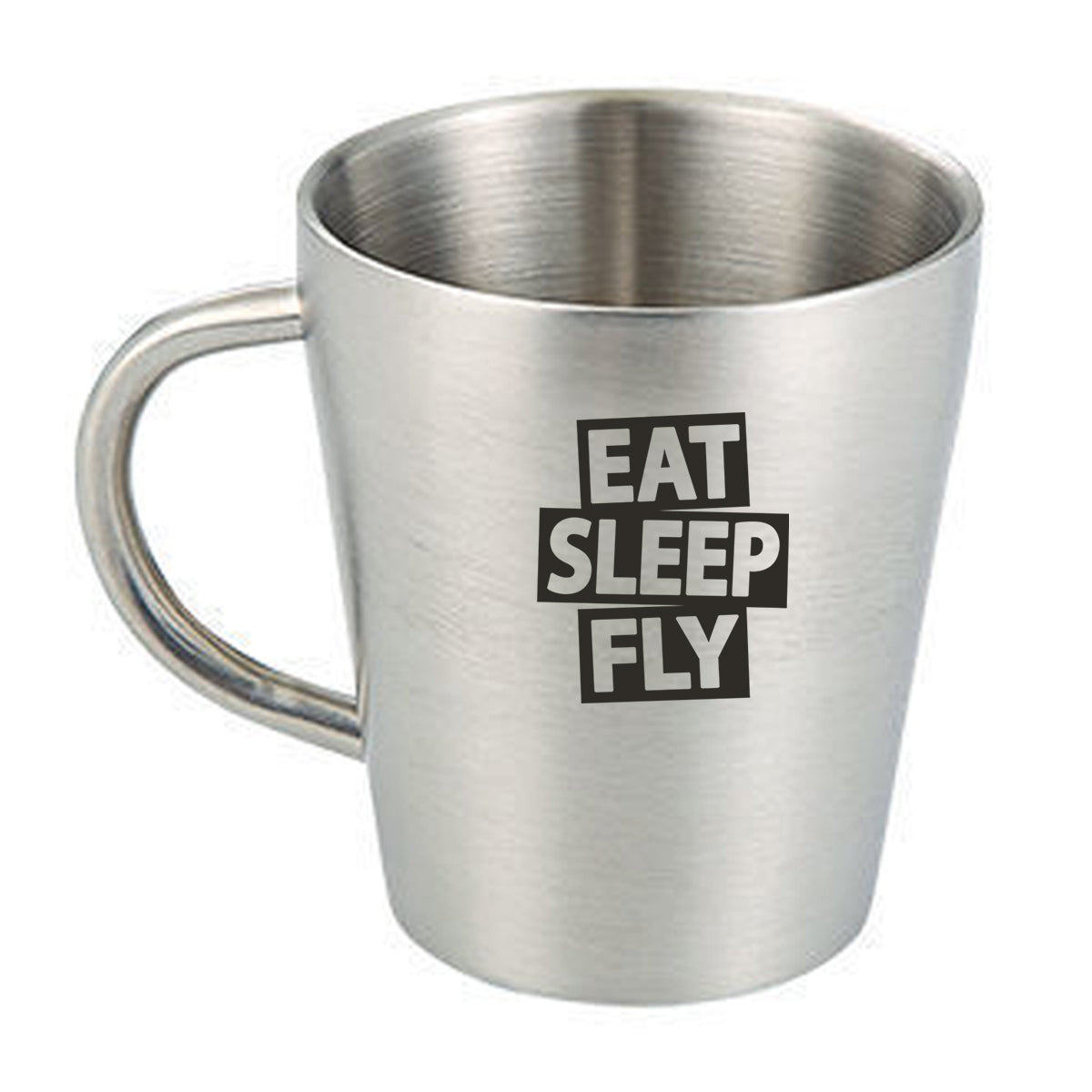 Eat Sleep Fly Designed Stainless Steel Coffee Mugs