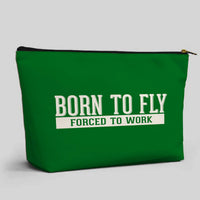 Thumbnail for Born To Fly Forced To Work Designed Zipper Pouch