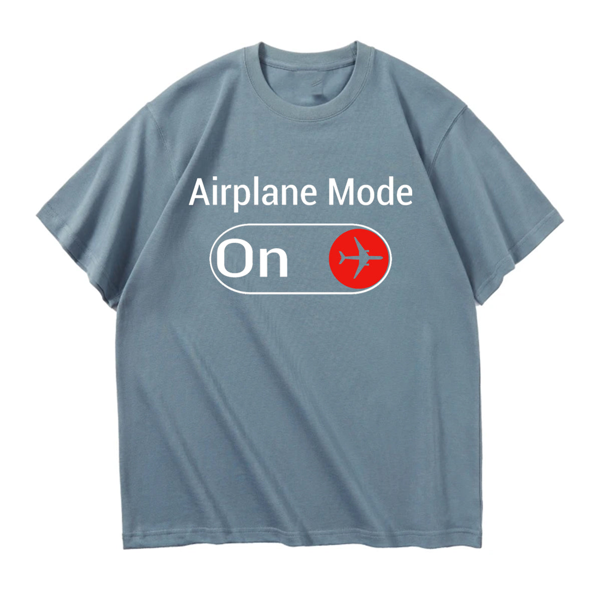 Airplane Mode On Designed Relax Fit T-Shirts