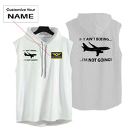 Thumbnail for If It Ain't Boeing I'm Not Going! Designed Hooded Tank Tops