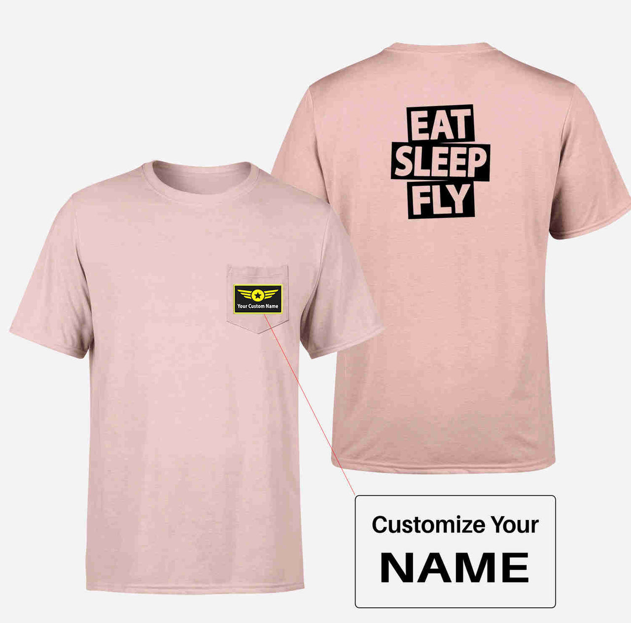 Eat Sleep Fly Designed Pocket T-Shirts