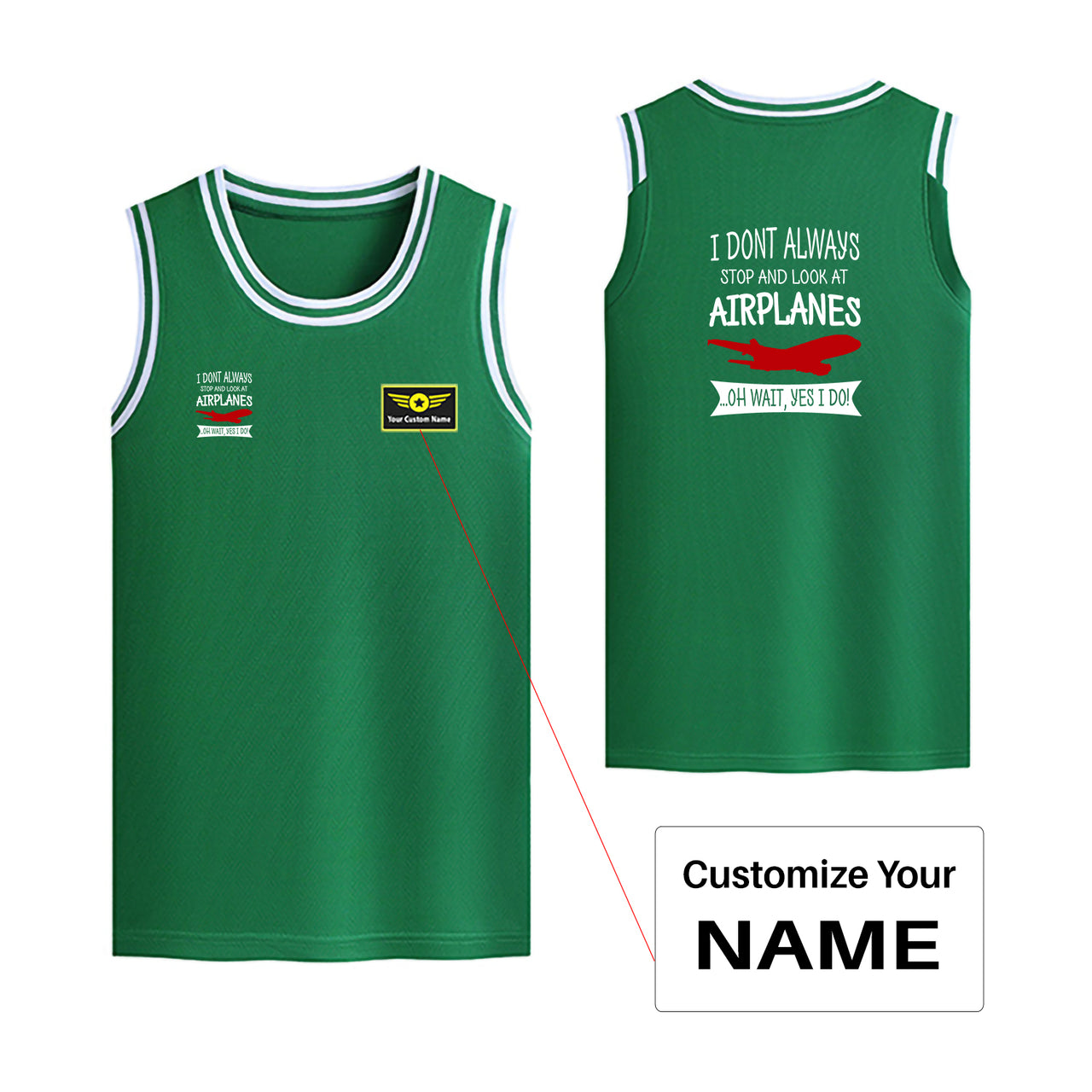 I Don't Always Stop and Look at Airplanes Designed Basketball Style Sports Tank Tops