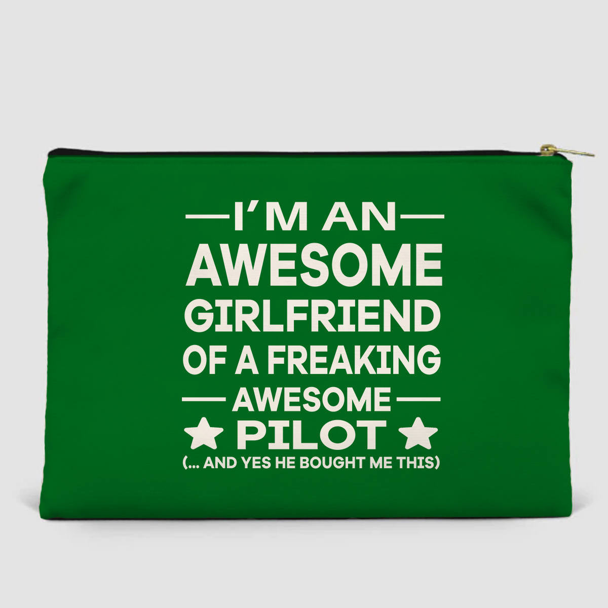 I am an Awesome Girlfriend Designed Zipper Pouch