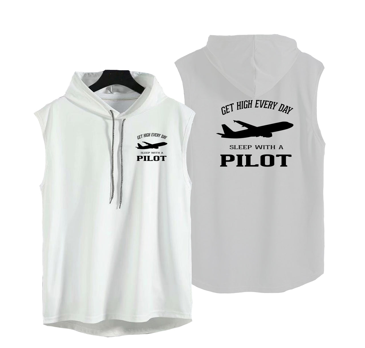 Get High Every Day Sleep With A Pilot Designed Hooded Tank Tops