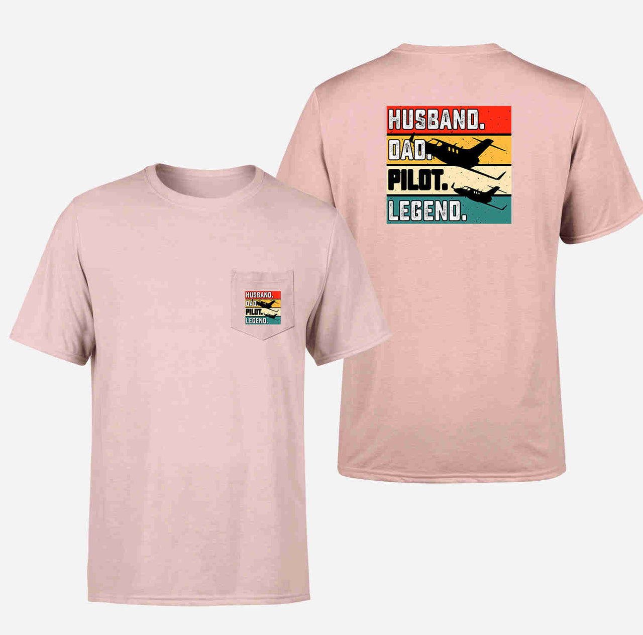 Husband & Dad & Pilot & Legend Designed Pocket T-Shirts