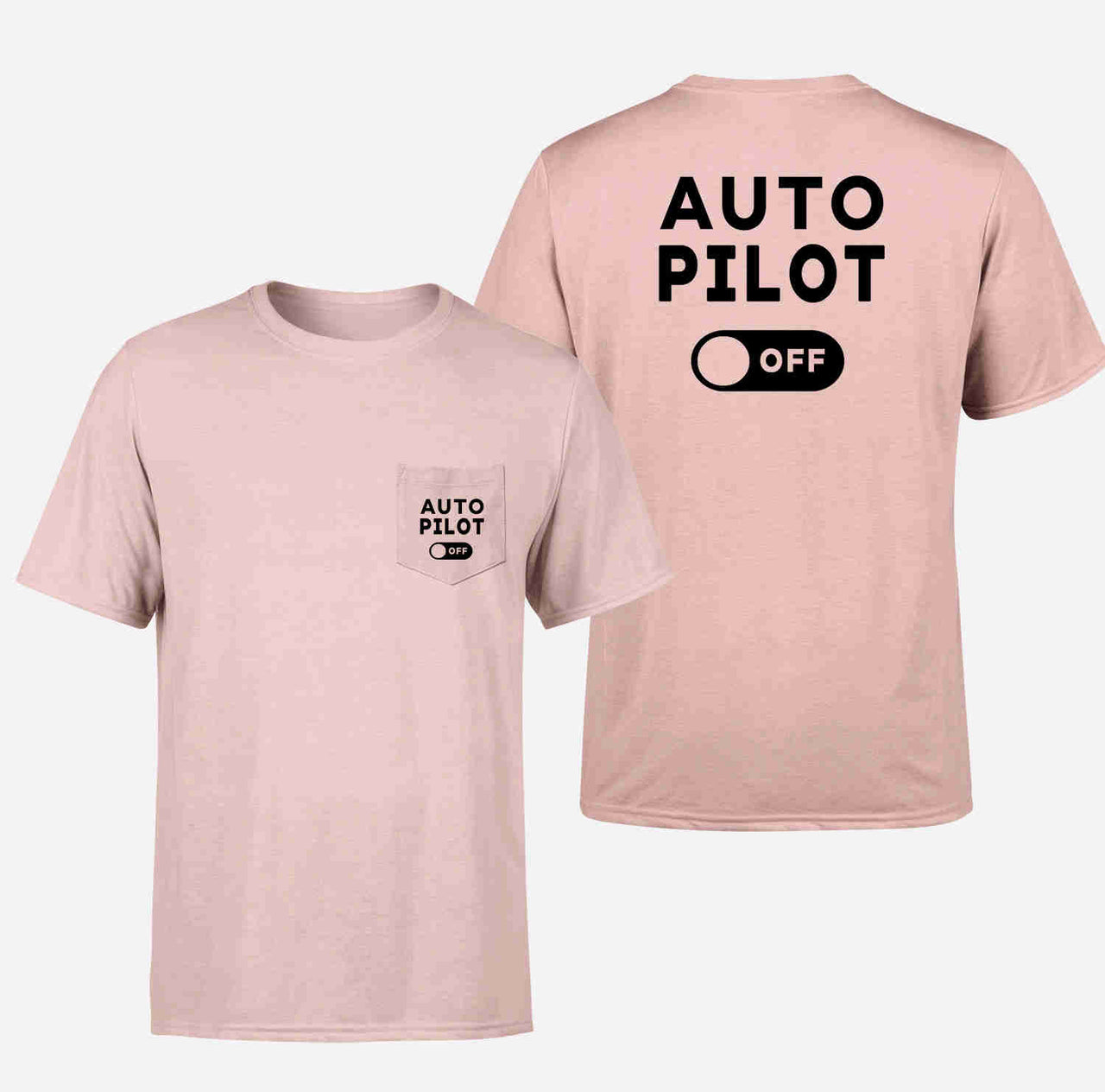 Auto Pilot Off Designed Pocket T-Shirts