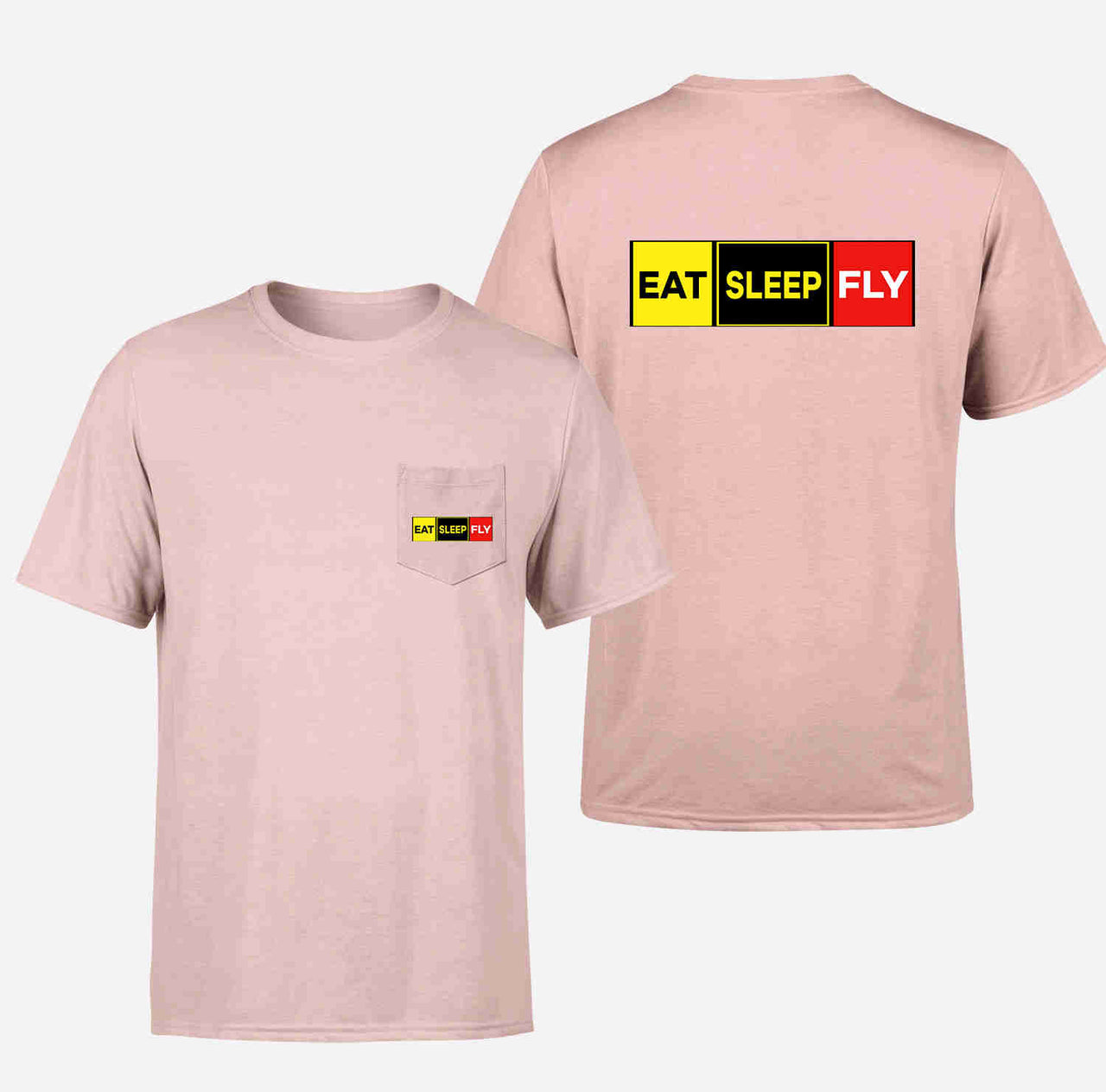 Eat Sleep Fly (Colourful) Designed Pocket T-Shirts