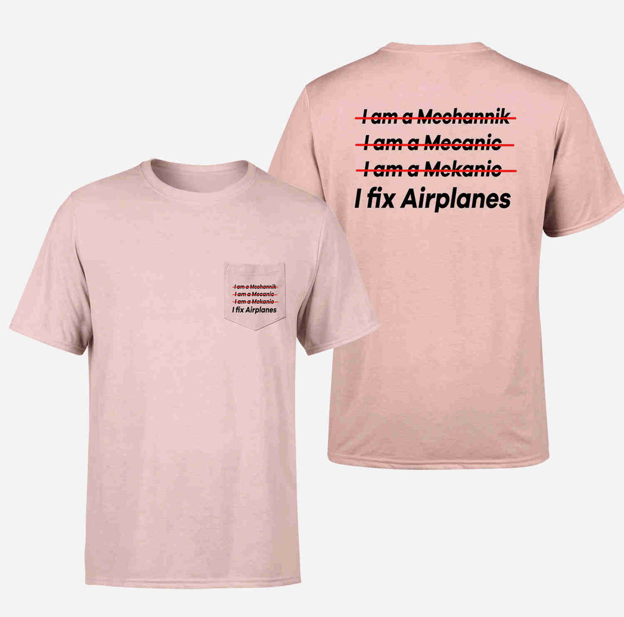 I Fix Airplanes Designed Pocket T-Shirts