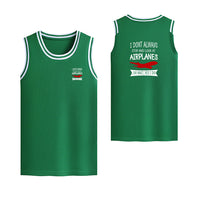 Thumbnail for I Don't Always Stop and Look at Airplanes Designed Basketball Style Sports Tank Tops