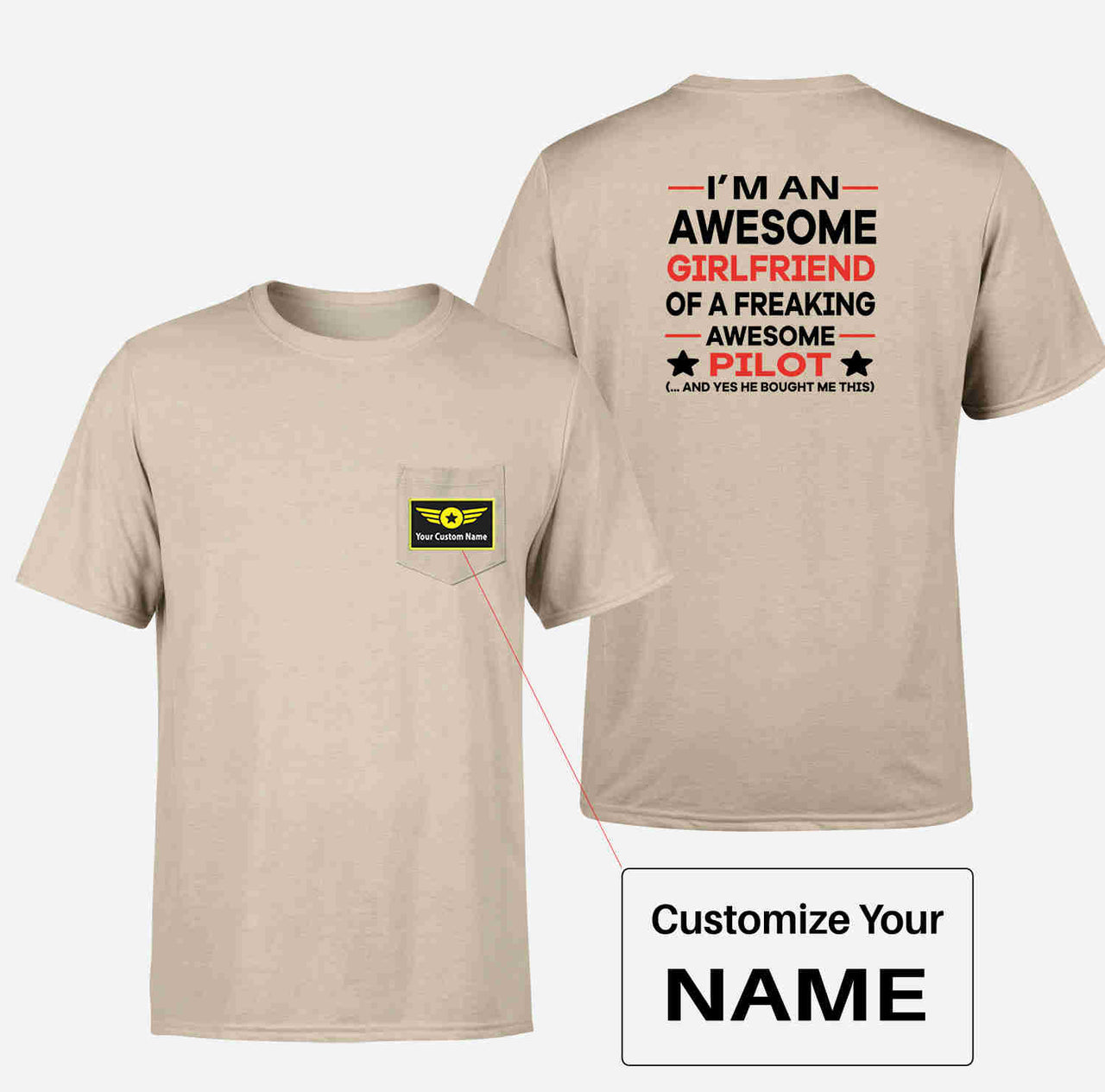 I am an Awesome Girlfriend Designed Pocket T-Shirts