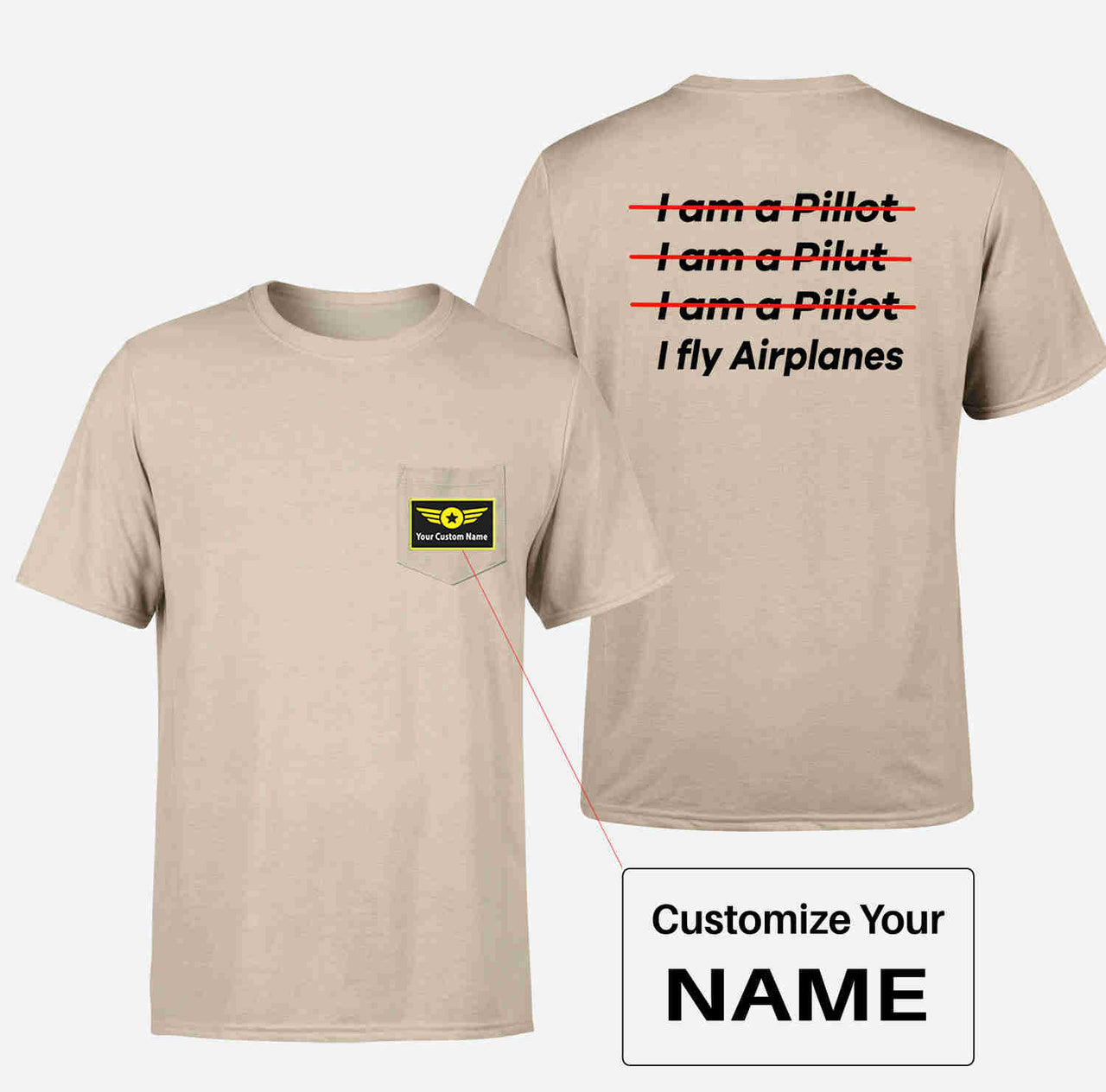 I Fly Airplanes Designed Pocket T-Shirts