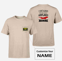 Thumbnail for I Don't Always Stop and Look at Airplanes Designed Pocket T-Shirts