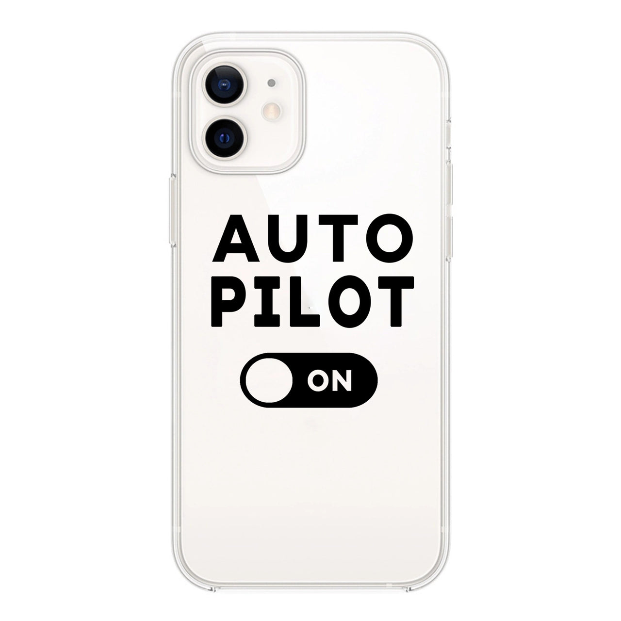 Auto Pilot ON Designed Transparent Silicone iPhone Cases