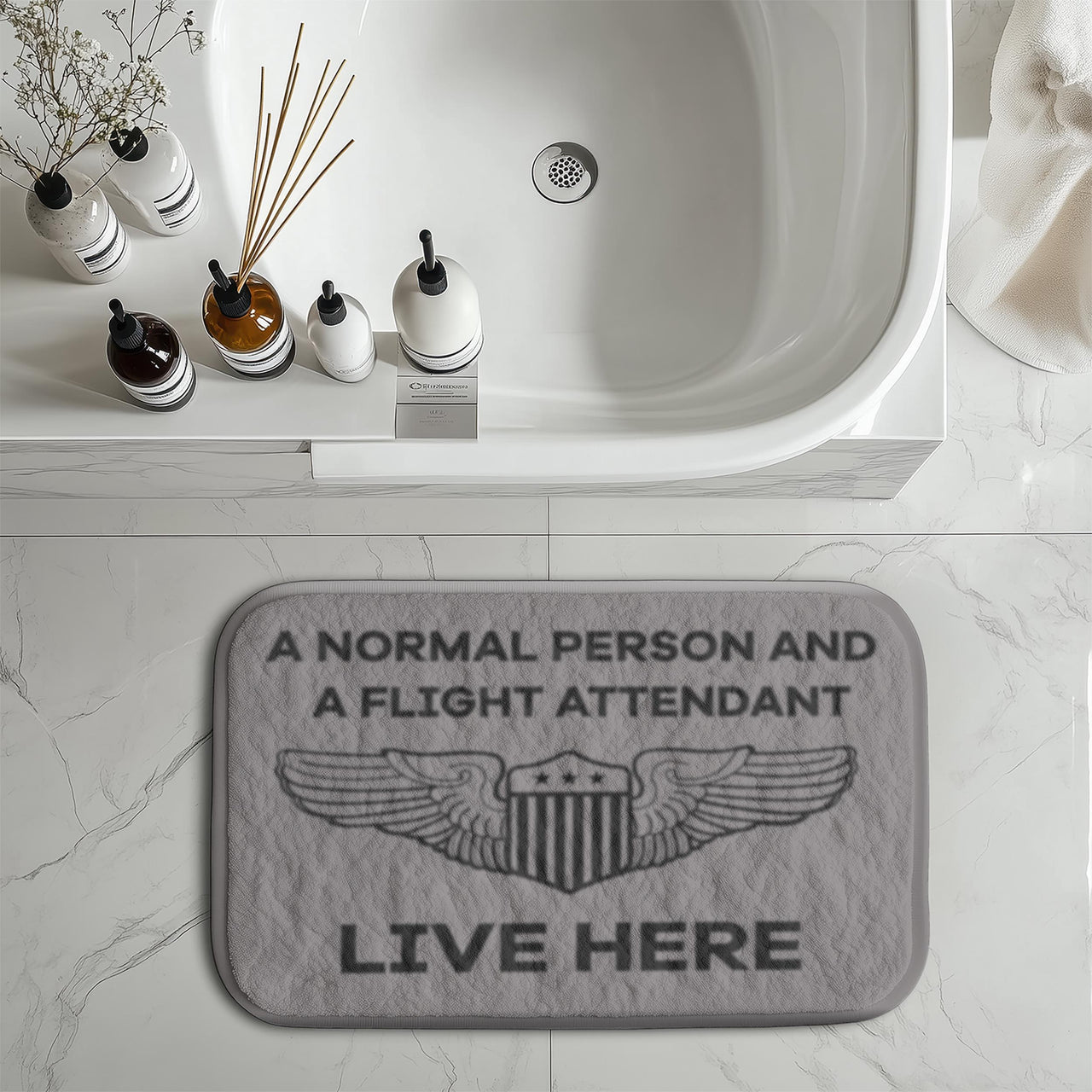 A Normal Person and a FLIGHT ATTENDANT Live Here Designed Bath Mats