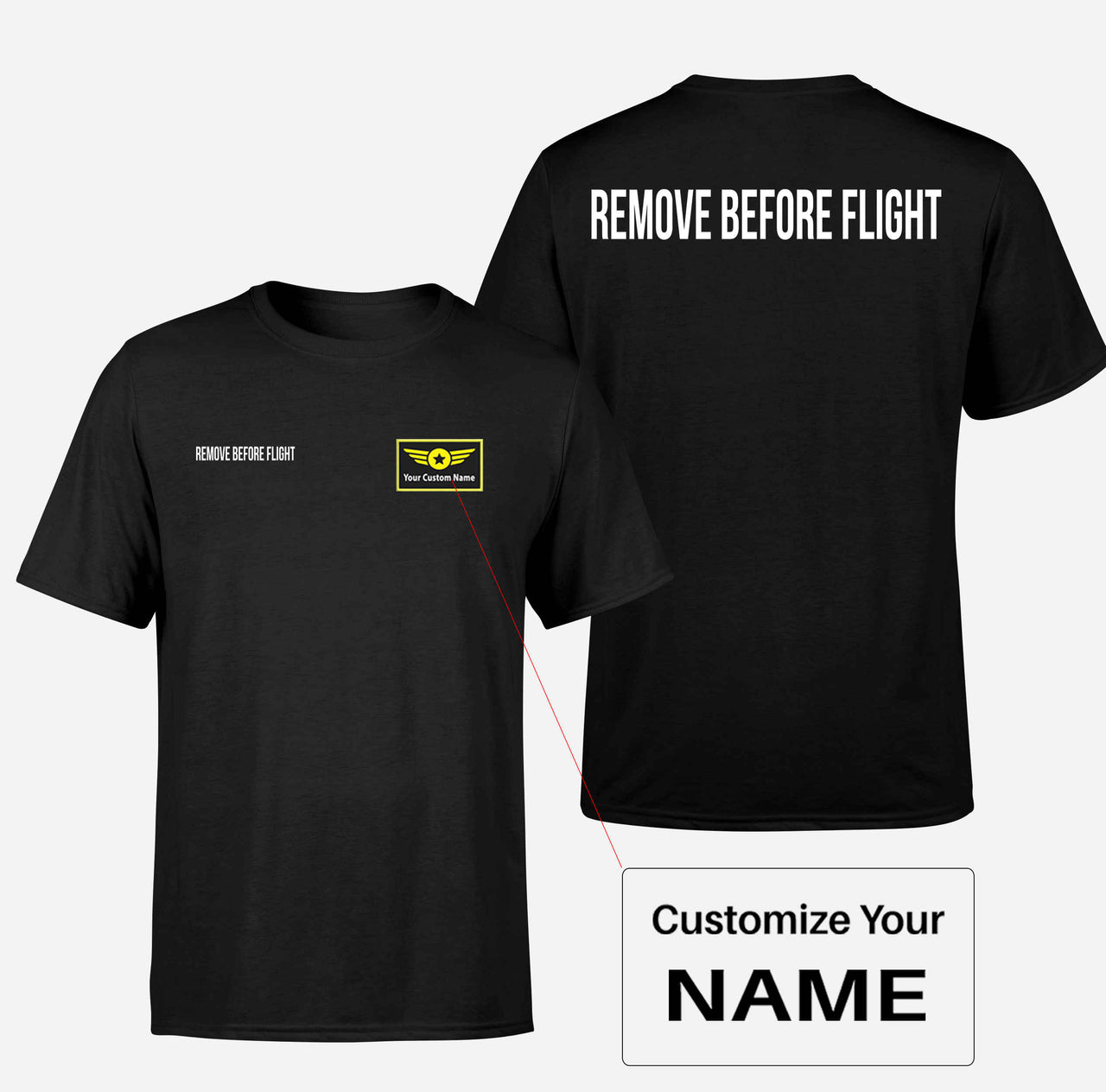 Remove Before Flight 2 Designed Double-Side T-Shirts