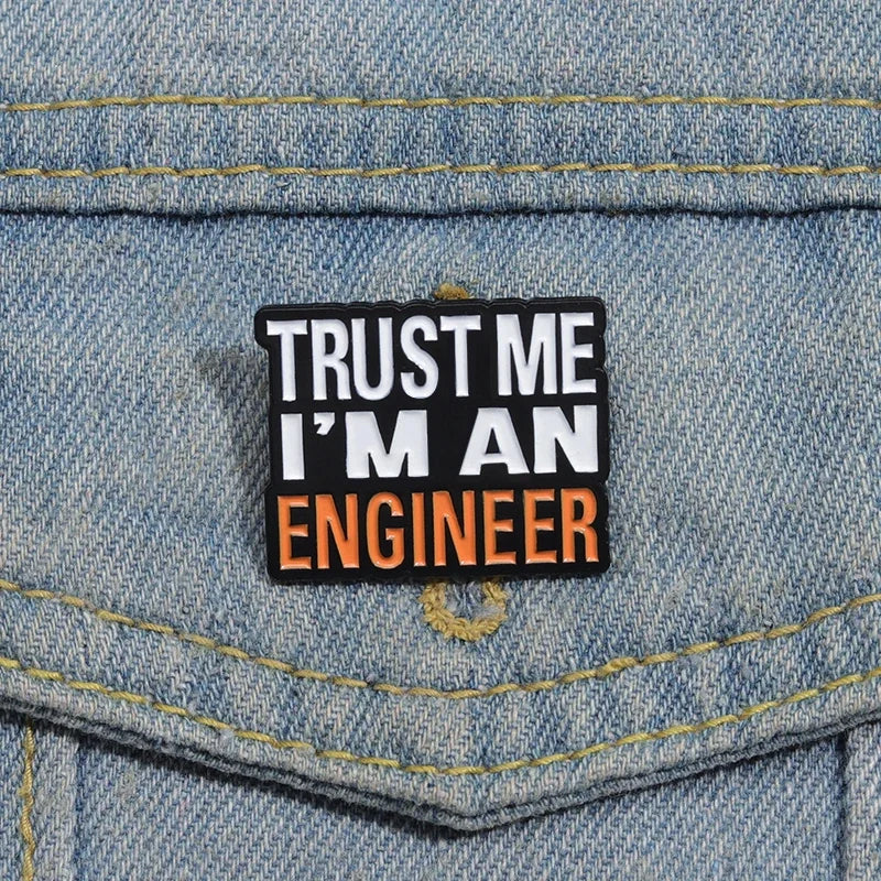 Trust Me I’M An Engineer Badge