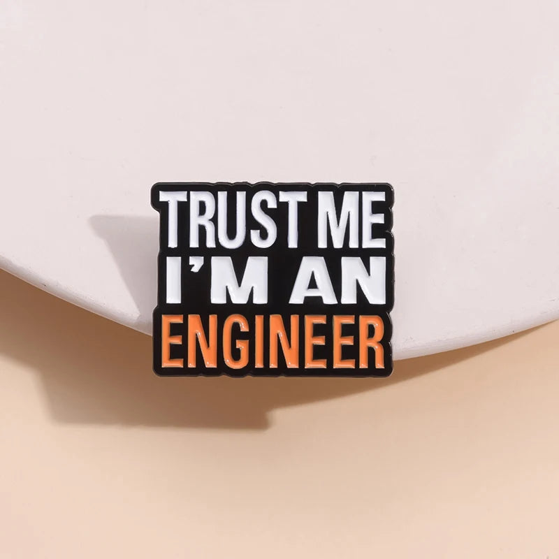 Trust Me I’M An Engineer Badge