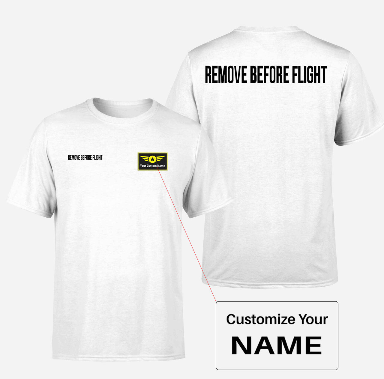 Remove Before Flight 2 Designed Double-Side T-Shirts