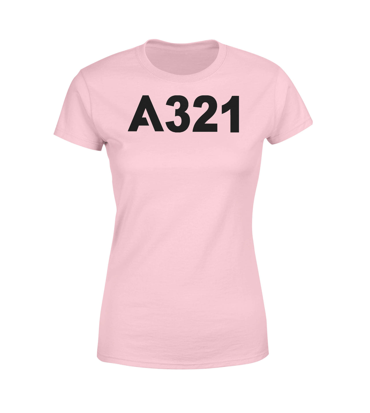 A321 Flat Text Designed Women T-Shirts