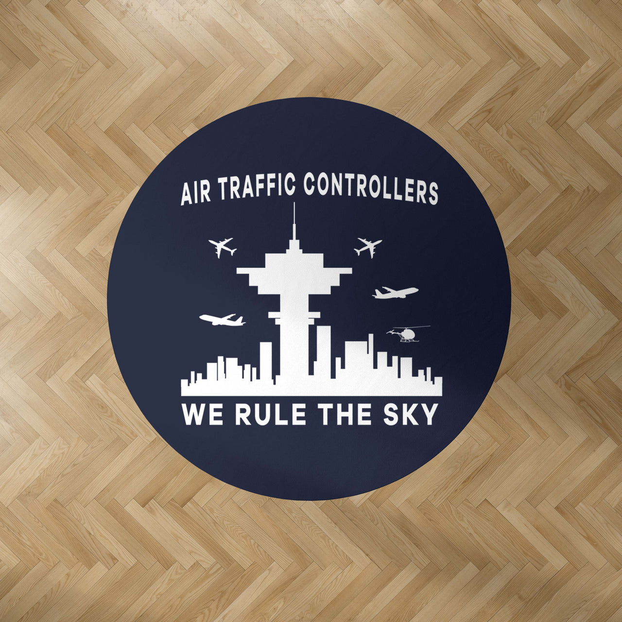 Air Traffic Controllers - We Rule The Sky Designed Carpet & Floor Mats (Round)